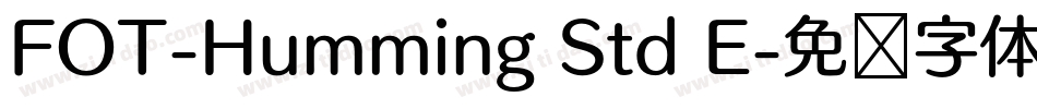 FOT-Humming Std E字体转换